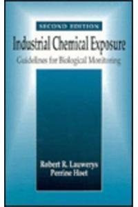 Industrial Chemical Exposure: Guidelines for Biological Monitoring