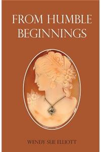 From Humble Beginnings