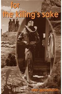 For the Killing's Sake