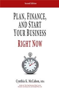 Plan, Finance and Start Your Business Right Now!