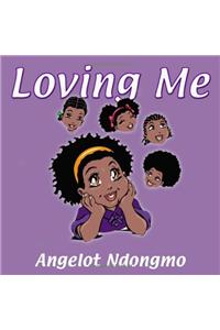 Loving Me