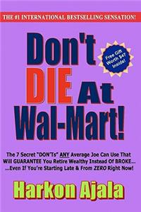 Don't Die At Wal-Mart!