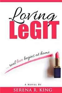 Loving Legit
