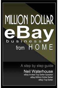 Million Dollar Ebay Business From Home