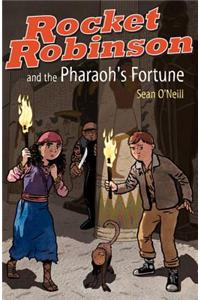 Rocket Robinson and the Pharaoh's Fortune