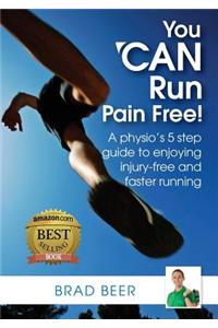 You can run pain free!