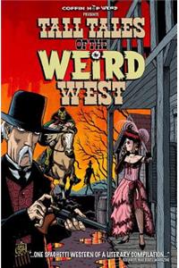 Tall Tales of the Weird West