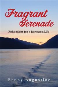 Fragrant Serenade