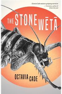 The Stone Weta