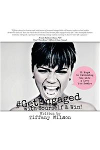 #GetEngaged with Yourself & Win!