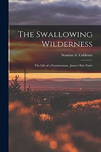 The Swallowing Wilderness