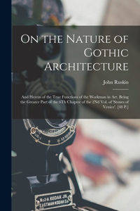 On the Nature of Gothic Architecture