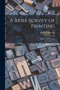 A Brief Survey of Printing