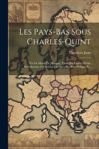 Les Pays-bas Sous Charles-quint