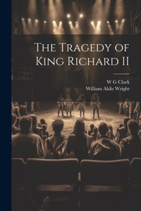 Tragedy of King Richard II