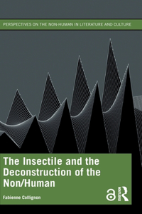 Insectile and the Deconstruction of the Non/Human