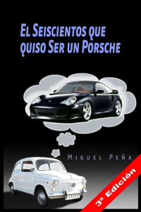 Seiscientos que quiso ser un Porsche