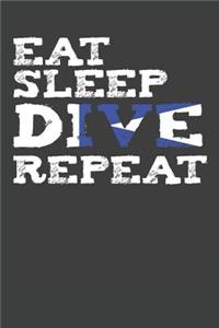 Eat Sleep Dive Repeat