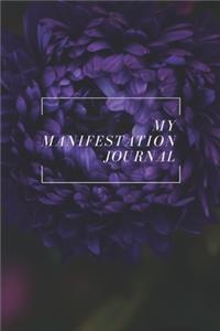 My Manifestation Journal