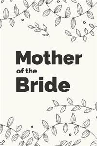 Mother of the Bride Wedding Planner Notebook