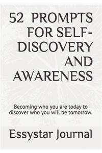 52 Prompts for Self-Discovery and Awareness