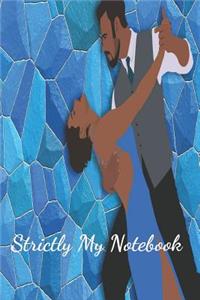 Strictly My Notebook