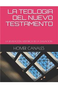 La Teologia del Nuevo Testamento