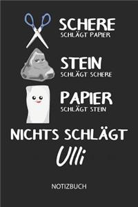 Nichts schlägt - Ulli - Notizbuch