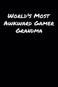 World's Most Awkward Gamer Grandma