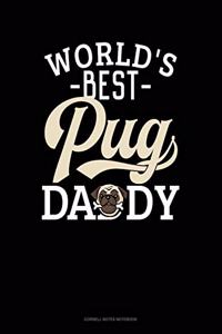 World's Best Pug Daddy