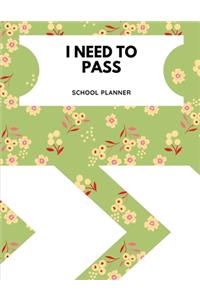 I Need To Pass