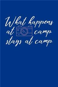 What Happens At Camp Stays At Camp