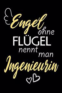 Engel Ohne Flügel Nennt Man Ingenieurin