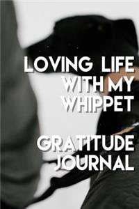 Loving Life with My Whippet Gratitude Journal