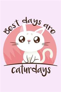 Best Days Are Caturdays