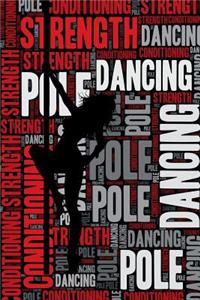 Pole Dancing Strength and Conditioning Log