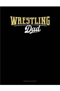 Wrestling Dad