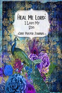 Heal Me Lord