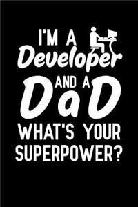 I'm A Developer and a dad what's your superpower