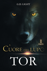 cuore del lupo - parte 1