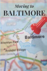 Moving to Baltimore