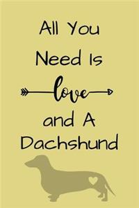 All You Need is Love and a Dachshund