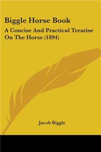 Biggle Horse Book