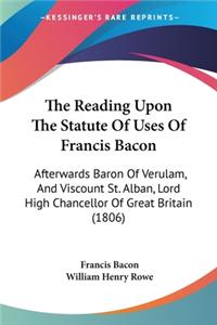 Reading Upon The Statute Of Uses Of Francis Bacon