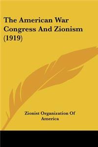 American War Congress And Zionism (1919)