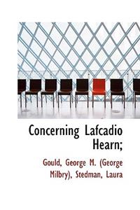 Concerning Lafcadio Hearn