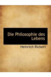 Die Philosophie Des Lebens