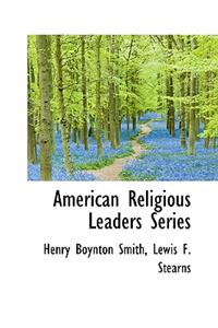 American Religious Leaders Series