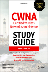 CWNA Certified Wireless Network Administrator Study Guide