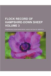 Flock Record of Hampshire-Down Sheep Volume 3